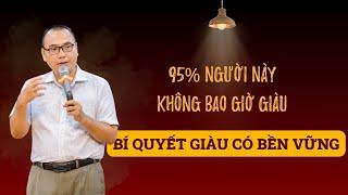 95% người này không bao giờ giàu - Bí quyết thoát khỏi nghèo khó | Trần Việt Quân