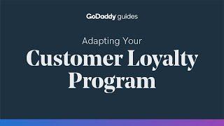 Adapting Your Customer Loyalty Program to Keep Clients Happy