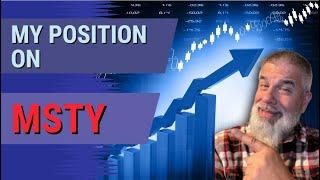 Let's REVIEW MSTY and MY CURRENT POSITION on MSTY!