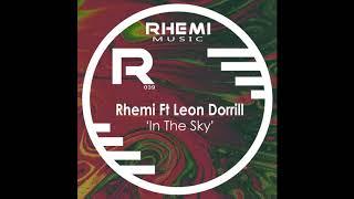 Rhemi ft Leon Dorrill - In The Sky (Original Mix)