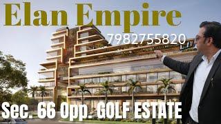 Elan Empire | Opp. M3M Golf Estate and Adjoining Emaar Marbella | Sector 66 | New Launch Commercial|