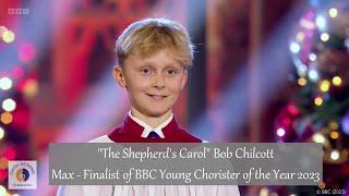 "The Shepherd's Carol" Bob Chilcott | Max - Finalist of BBC Young Chorister of the Year 2023