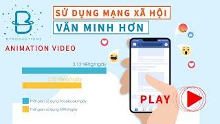 Hướng dẫn sử dụng mạng xã hội an toàn - B Productions