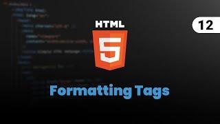 12 - Formatting Tags