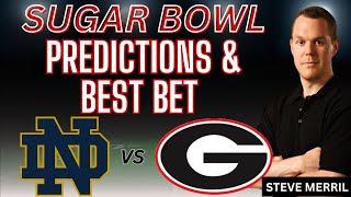 Notre Dame vs Georgia Predictions, Picks and Best Bets | 2024 Sugar Bowl Betting Preview