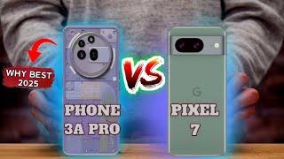 Nothing Phone 3a Pro vs. Google Pixel 7 | Snapdragon vs Google tensor battle