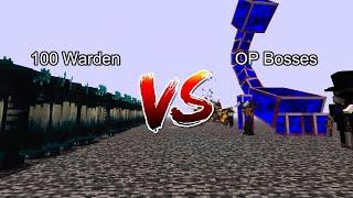 100 Warden vs OP Bosses  Minecraft  Mob Battle