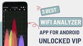 3 Best Wifi Analyzer Apps For Android 2024