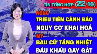 Tin Tổng Hợp (22/10): Triều Tiên Cảnh Báo Chiến Tranh Với Hàn Quốc. Bầu Cử Mỹ 2024: Đấu Khẩu Dữ Dội