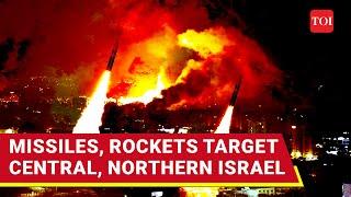 Hezbollah Missiles Bombard Central & Northern Israel; 'IDF Intel Base Attacked, Haifa Port Hit'