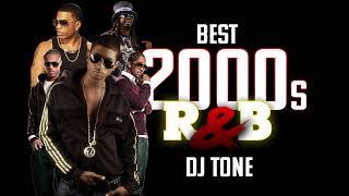 BEST OF 2000s R&B - Dj Tone Playlist Mix