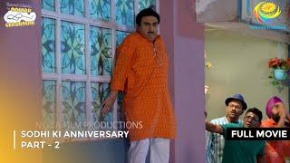 Sodhi ki Anniversary | FULL MOVIE | Part 2 | Taarak Mehta Ka Ooltah Chashmah Ep 3951 to 3953