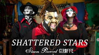 Steam Powered Giraffe - Shattered Stars