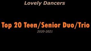 Lovely Dancers Top 20 Teen & Senior Duo/Trio (2020-2021)