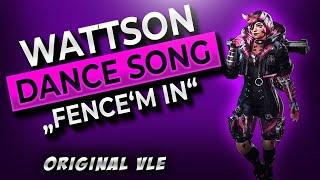 Fence'm In | Wattson Song (Voice Line Edit) | Apex Legends