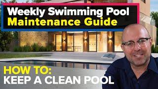 Weekly Swimming Pool Maintenance Guide, How To, & Checklist (For Beginners!)