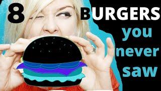  8 WEIRD BURGERS : Try them all !!