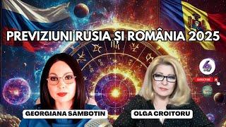 PREVIZIUNI RUSIA ȘI ROMÂNIA 2025 - CU GEORGIANA SÂMBOTIN - PUTERILE SECRETE