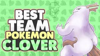 Best Team For Pokemon Clover