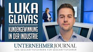 Luka Glavas im Inteview: So erhalten Sie mehr Kundenanfragen | UnternehmerJournal TV