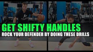 Get SHIFTY HANDLES With These Drills!