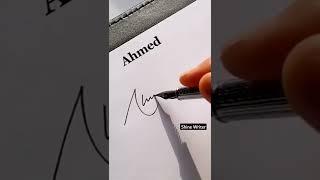 Ahmed Name Signature #shorts #short #signature #calligraphy #tiktok #ahmed #fyp #status #shinewriter