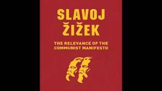 The Relevance of the Communist Manifesto - Slavoj Zizek (March 2019)