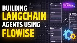 Building Langchain Agents Using Flowise (Full AI Chatbot Tutorial)