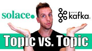 Topic vs. Topic: Solace PubSub+ and Apache Kafka