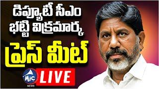 LIVE  : Deputy CM Bhatti Vikramarka Press Meet | Mic Tv News