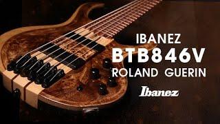 Ibanez Bass BTB846V Volo featuring Roland Guerin