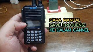 CARA SAVE FREQUENSI KE CHANNEL DALCOM DL-8500 MANUAL