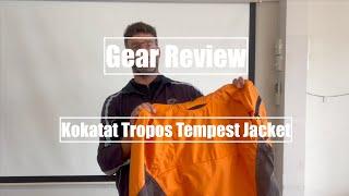 Kokatat Tropos Tempest Jacket review