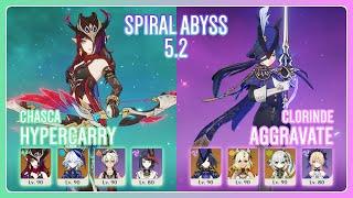 C0 Chasca Hypercarry & C2 Clorinde Aggravate | Spiral Abyss 5.2 | Genshin Impact