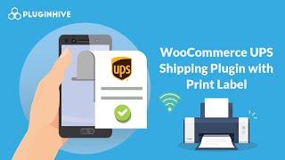 WooCommerce UPS Shipping Plugin with Print Label - #1 WooCommerce Shipping Solution for UPS