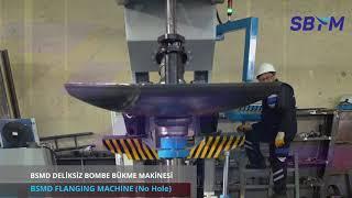 Deliksiz Bombe Bükme Makinesi - Flanging Machine ( No Hole )