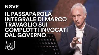 Il Passaparola integrale di Travaglio sui complotti invocati dal Governo | Accordi e Disaccordi