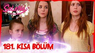 Selena 181. Bölüm | Kısa Bölümler  