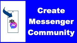 How to Create Facebook Messenger Community (UPDATED)