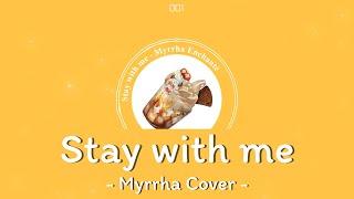 【Myrrha】真夜中のドア/Stay with me - Miki Matsubara 「Acoustic version」