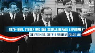 1979 - 1986. Steger und das sozialliberale Experiment. Die Geschichte der FPÖ, Teil 8