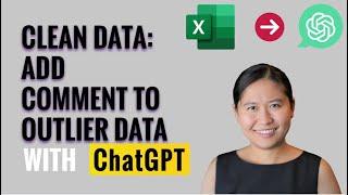 Clean Data with ChatGPT:  Add Comment to Outliner Data by Filtered Criteria