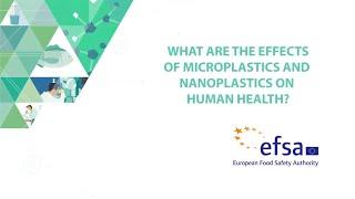 What are the effects of microplastics and nanoplastics on human health?