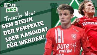 SEM STEIJN unser TOP 10er Kandidat für WERDER?!