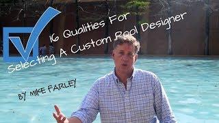 16 Qualities for Selecting a Custom Pool Designer