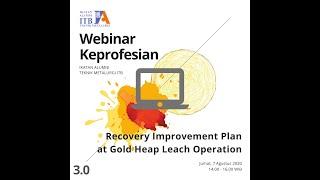 Recovery Improvement Plan at Gold Heap Leach Operation