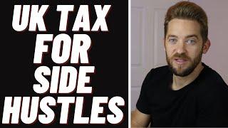 How will my UK Side Hustle get taxed?