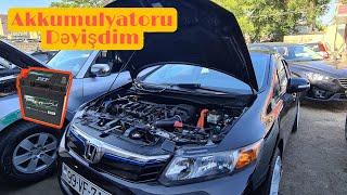 Honda civic Hybrid  haqqında | Akkumulyatoru dəyişdim