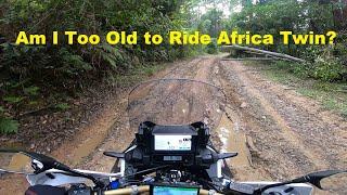 Africa Twin  - Am I Too Old to Ride it ?