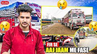 Gaon Walo Na Road Block Kar Dya | 12 Hours Jaam Ma Fase Rha | Meghalaya Road Trip | Truck Life#truck